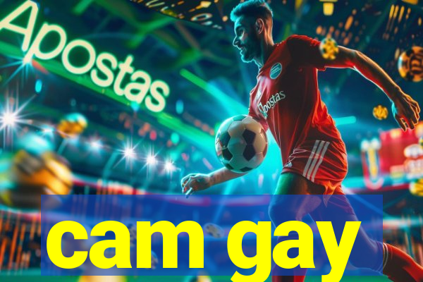 cam gay